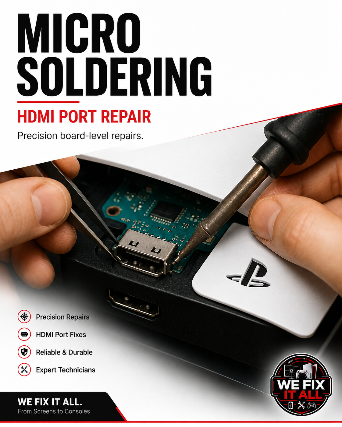 Micro soldering and HDMI port repair on a PS5 at We Fix It All